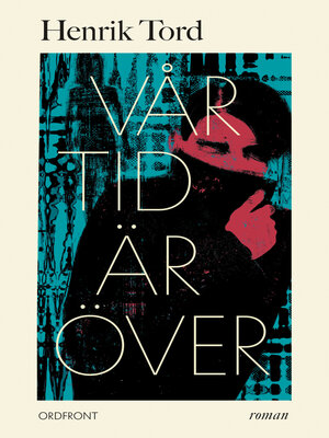 cover image of Vår tid är över